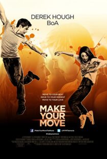 دانلود فیلم Make Your Move 201338005-869781642