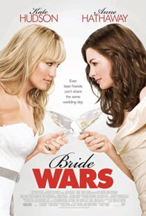 دانلود فیلم Bride Wars 200936095-799044320