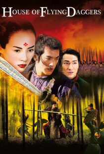 دانلود فیلم House of Flying Daggers 200433943-948183057