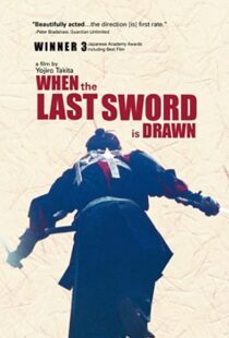 دانلود فیلم When the Last Sword Is Drawn 200241752-1863488202