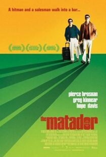 دانلود فیلم The Matador 200541356-721155234