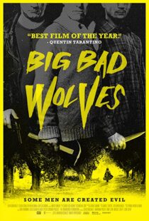 دانلود فیلم Big Bad Wolves 201340921-1486994436