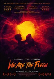 دانلود فیلم We Are the Flesh 201640765-1385296717