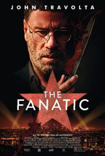دانلود فیلم The Fanatic 201941802-1528476631