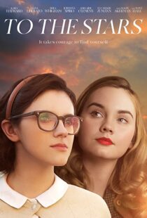 دانلود فیلم To the Stars 201941836-251792556