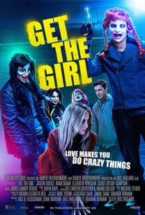 دانلود فیلم Get the Girl 201741724-1643349277