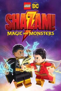 دانلود انیمیشن LEGO DC: Shazam – Magic & Monsters 202042134-361275125