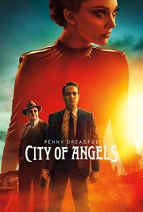 دانلود سریال Penny Dreadful: City of Angels41975-58159003