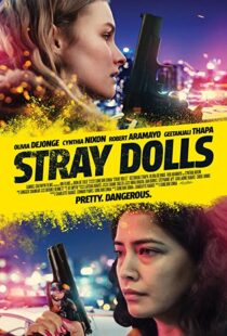 دانلود فیلم Stray Dolls 201939618-2065924810