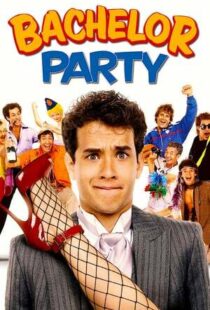 دانلود فیلم Bachelor Party 198440396-1144852933