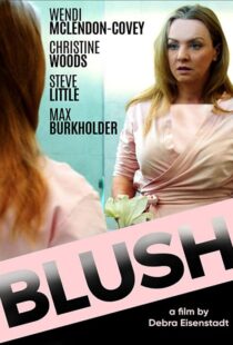 دانلود فیلم Blush 201939649-674939524