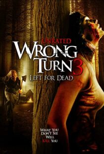 دانلود فیلم Wrong Turn 3: Left for Dead 200945473-1714219939