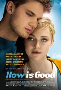 دانلود فیلم Now Is Good 201243805-86662514