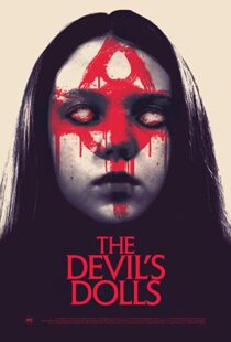 دانلود فیلم The Devil’s Dolls 201642465-1473972609