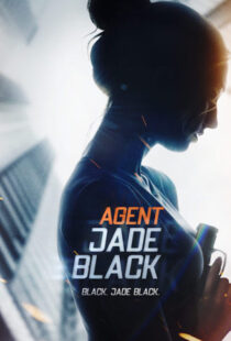 دانلود فیلم Agent Jade Black 202042620-1216486133