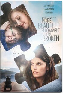 دانلود فیلم More Beautiful for Having Been Broken 201943334-996109413