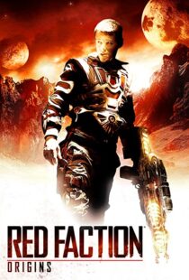 دانلود فیلم Red Faction: Origins 201144539-41513644
