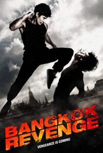دانلود فیلم Bangkok Revenge 201144829-579927971