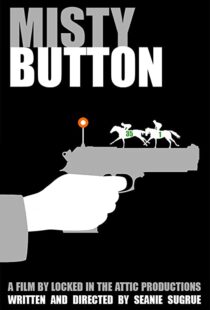 دانلود فیلم Misty Button 201944818-2019419029