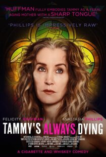 دانلود فیلم Tammy’s Always Dying 201942603-410393121