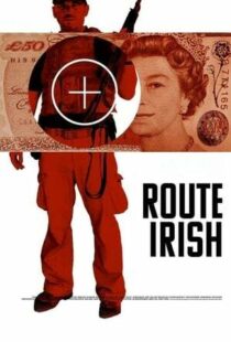 دانلود فیلم Route Irish 201042521-659706873