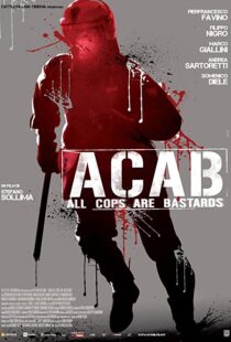 دانلود فیلم A.C.A.B. – All Cops Are Bastards 201246252-1029153128