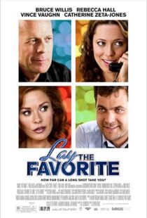 دانلود فیلم Lay the Favorite 201246699-1970431378