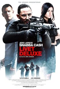 دانلود فیلم Snabba cash – Livet deluxe 201345924-1273531844