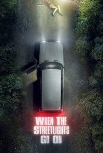 دانلود سریال When the Streetlights Go On46794-1627008893
