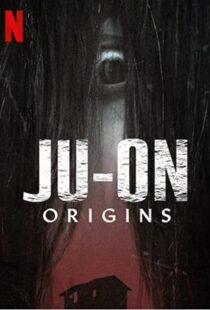 دانلود سریال Ju-on: Origins47672-841647615