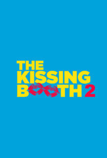 دانلود فیلم The Kissing Booth 2 202048384-1113059814