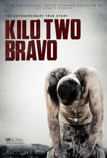 دانلود فیلم Kilo Two Bravo 201449251-123954108