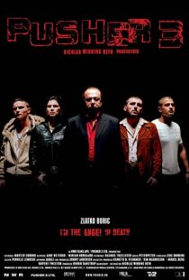 دانلود فیلم Pusher III 200548972-1662013848
