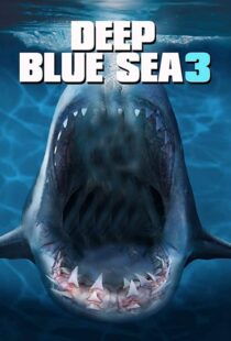 دانلود فیلم Deep Blue Sea 3 202049826-1183298953