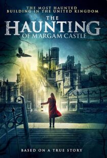 دانلود فیلم The Haunting of Margam Castle 202050222-1424593828