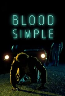 دانلود فیلم Blood Simple 198451531-2016610823