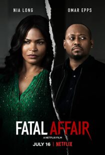 دانلود فیلم Fatal Affair 202055199-791069425