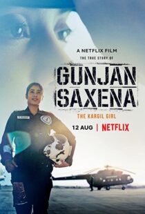 دانلود فیلم هندی Gunjan Saxena: The Kargil Girl 202055371-1995665684