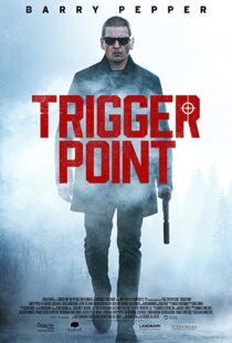دانلود فیلم Trigger Point 202156668-581339502