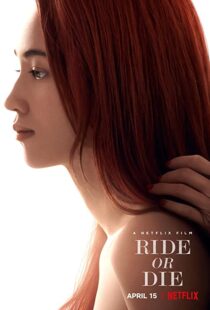 دانلود فیلم Ride or Die 202156380-1832607805