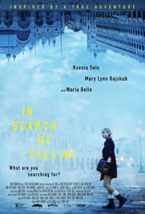 دانلود فیلم In Search of Fellini 201758043-994984784