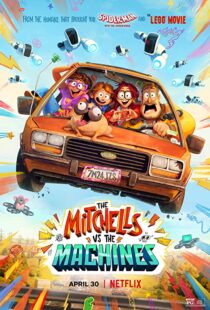 دانلود انیمیشن The Mitchells vs the Machines 202157024-1383282122