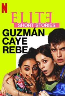 دانلود سریال Elite Short Stories: Guzmán Caye Rebe59045-1843860054