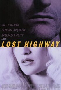 دانلود فیلم Lost Highway 199759944-1745552382