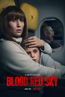 دانلود فیلم Blood Red Sky 202177134-663603313