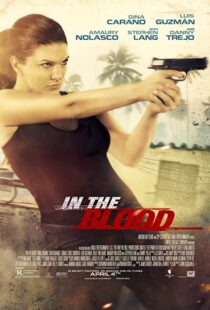 دانلود فیلم In the Blood 201477981-54365108