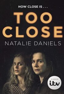 دانلود سریال Too Close78510-1944499273