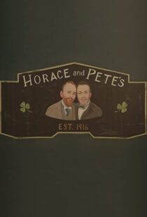 دانلود سریال Horace and Pete77856-825339861