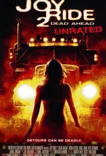 دانلود فیلم Joy Ride 2: Dead Ahead 200878653-575429646