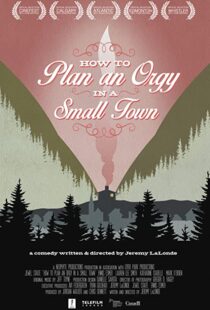 دانلود فیلم How to Plan an Orgy in a Small Town 201582528-1504618219